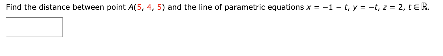Solved Find the distance between point A(5, 4, 5) and the | Chegg.com