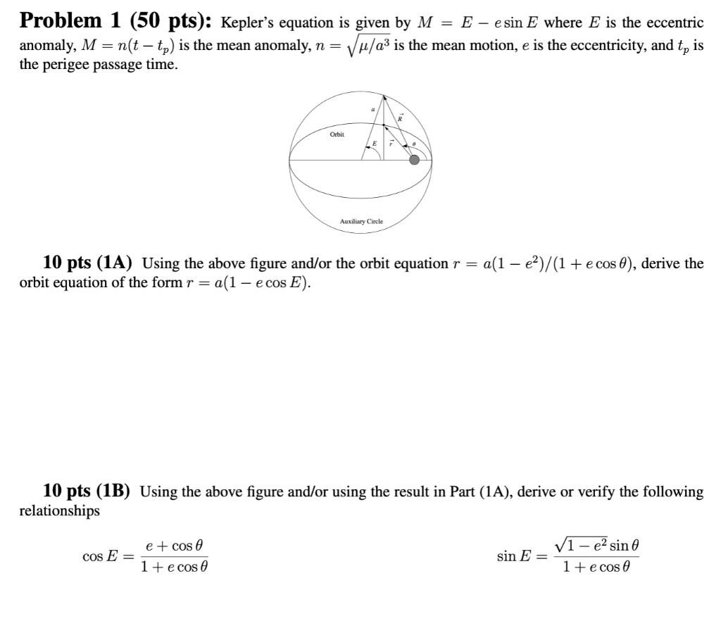 Problem 1 (50 Pts): Kepler's Equation Is Given By M = 