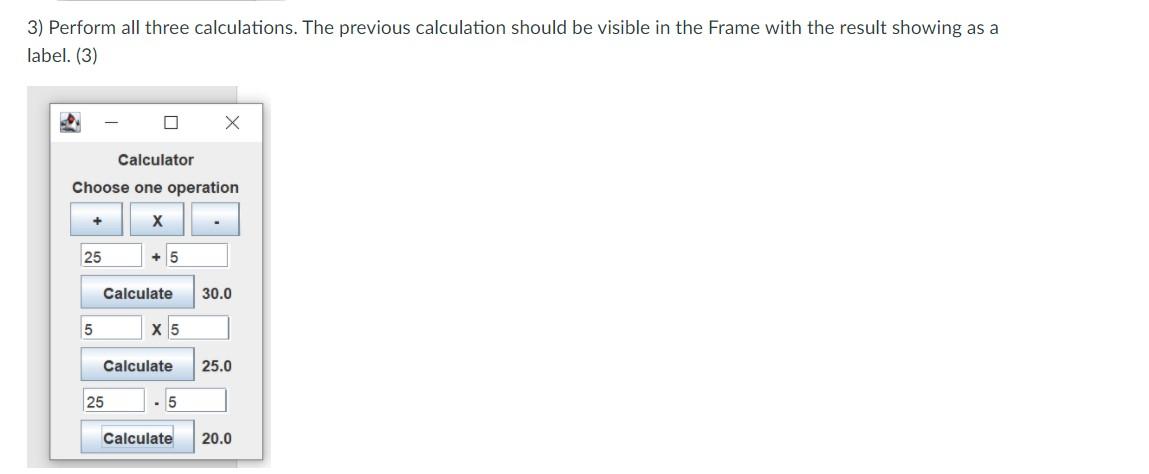 Solved 1) Create a GUI container with two labels and three | Chegg.com