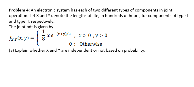 Solved Problem 4: An electronic system has each of two | Chegg.com