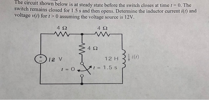 Solved The circuit shown below is at a steady state before | Chegg.com