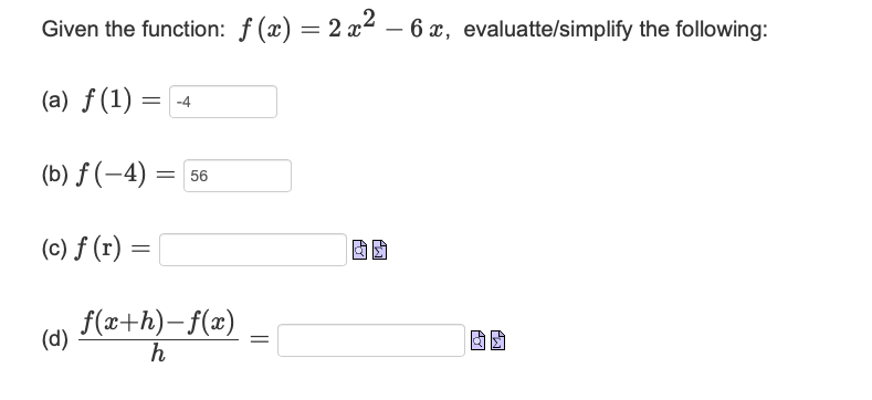 Solved Given The Function F X 2x2−6x Evaluatte Simplify