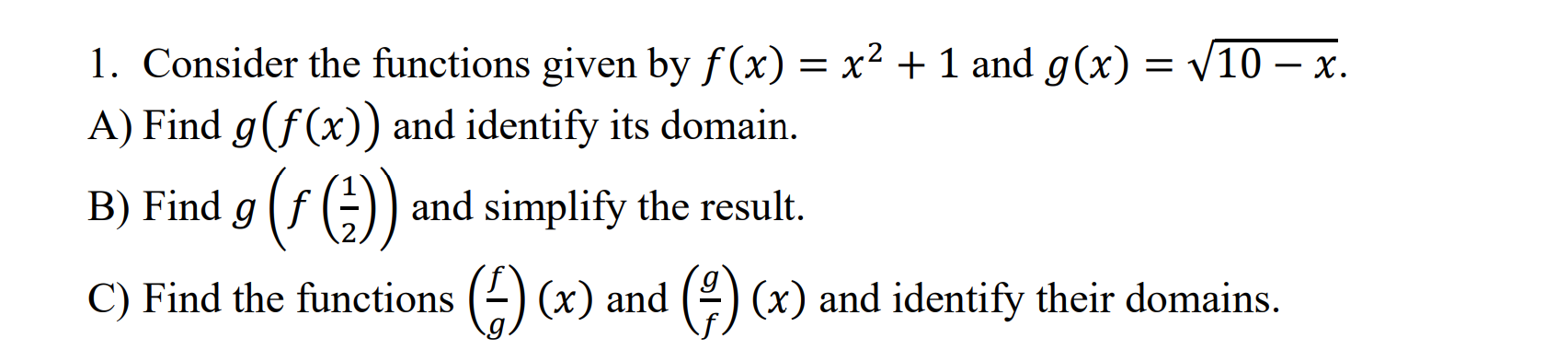 Solved 1. Consider the functions given by f(x) = x2 + 1 and | Chegg.com