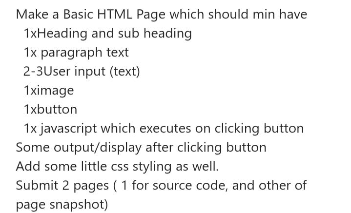 Solved Make a Basic HTML Page which should min have | Chegg.com