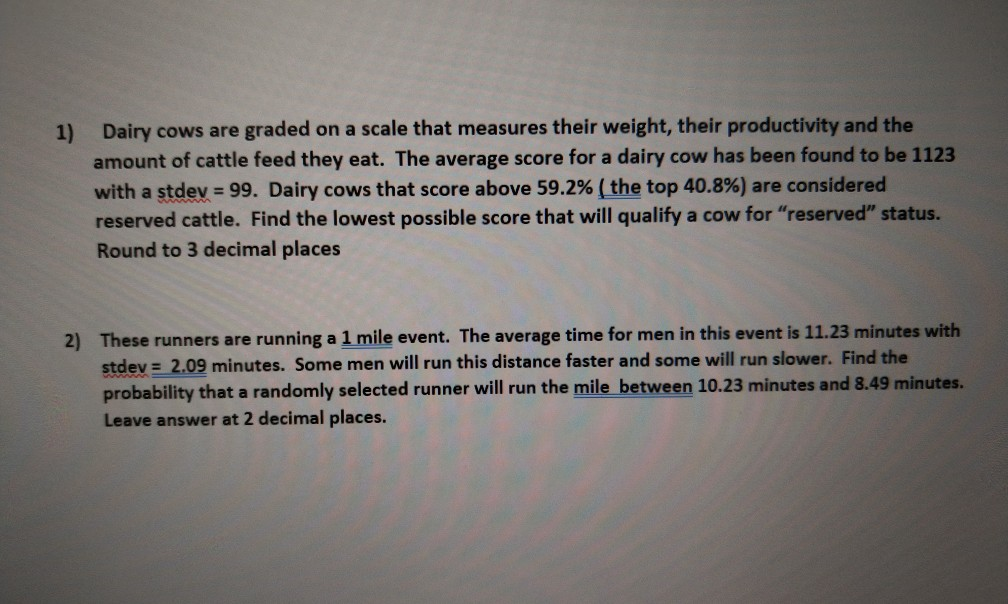 Solved 1) Dairy cows are graded on a scale that measures