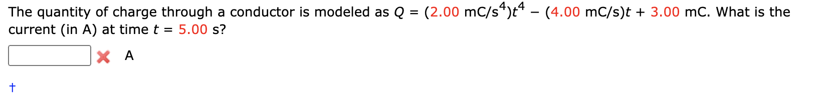 Solved The quantity of charge through a conductor is modeled | Chegg.com