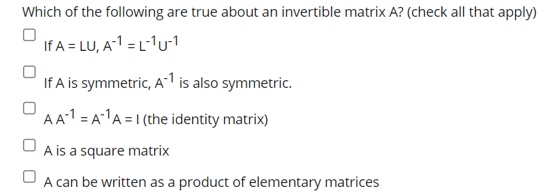 Solved Which of the following are true about an invertible | Chegg.com