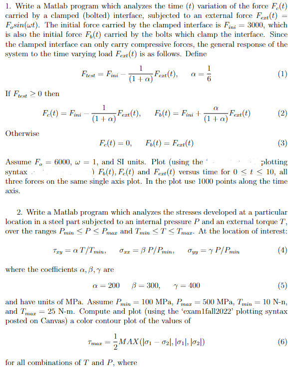 1. Write a Matlab program which analyzes the time (t) | Chegg.com