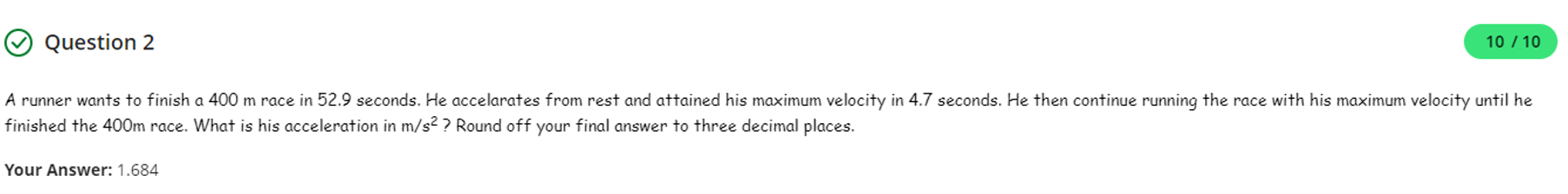 Solved Question 2 10 / 10 A Runner Wants To Finish A 400 M | Chegg.com