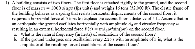 Solved 1) A building consists of two floors. The first floor | Chegg.com