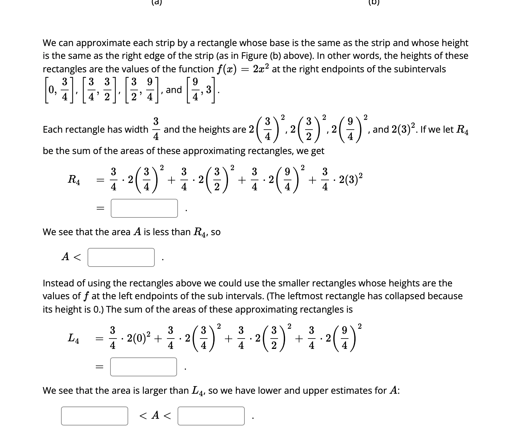 Solved Use rectangles to estimate the area under the | Chegg.com