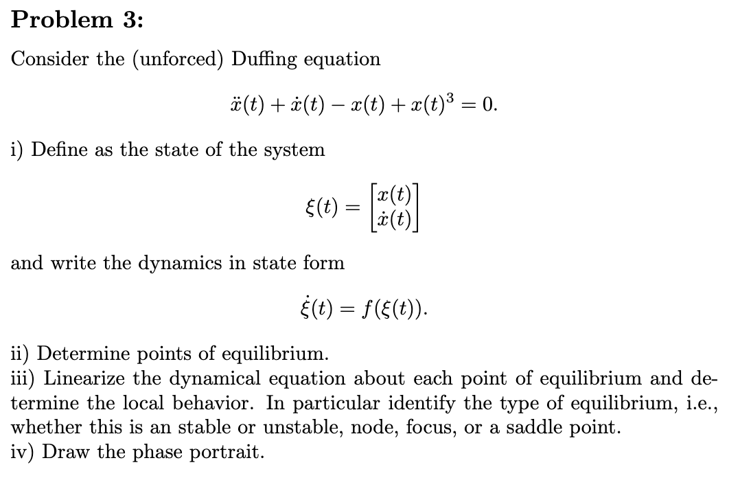 Solved Consider the (unforced) Duffing equation | Chegg.com