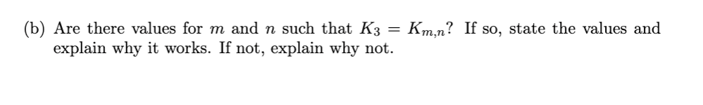 Solved (4) A complete bipartite graph Km,n a graph that has | Chegg.com