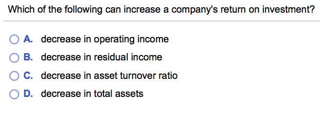 Solved Which of the following can increase a company's | Chegg.com
