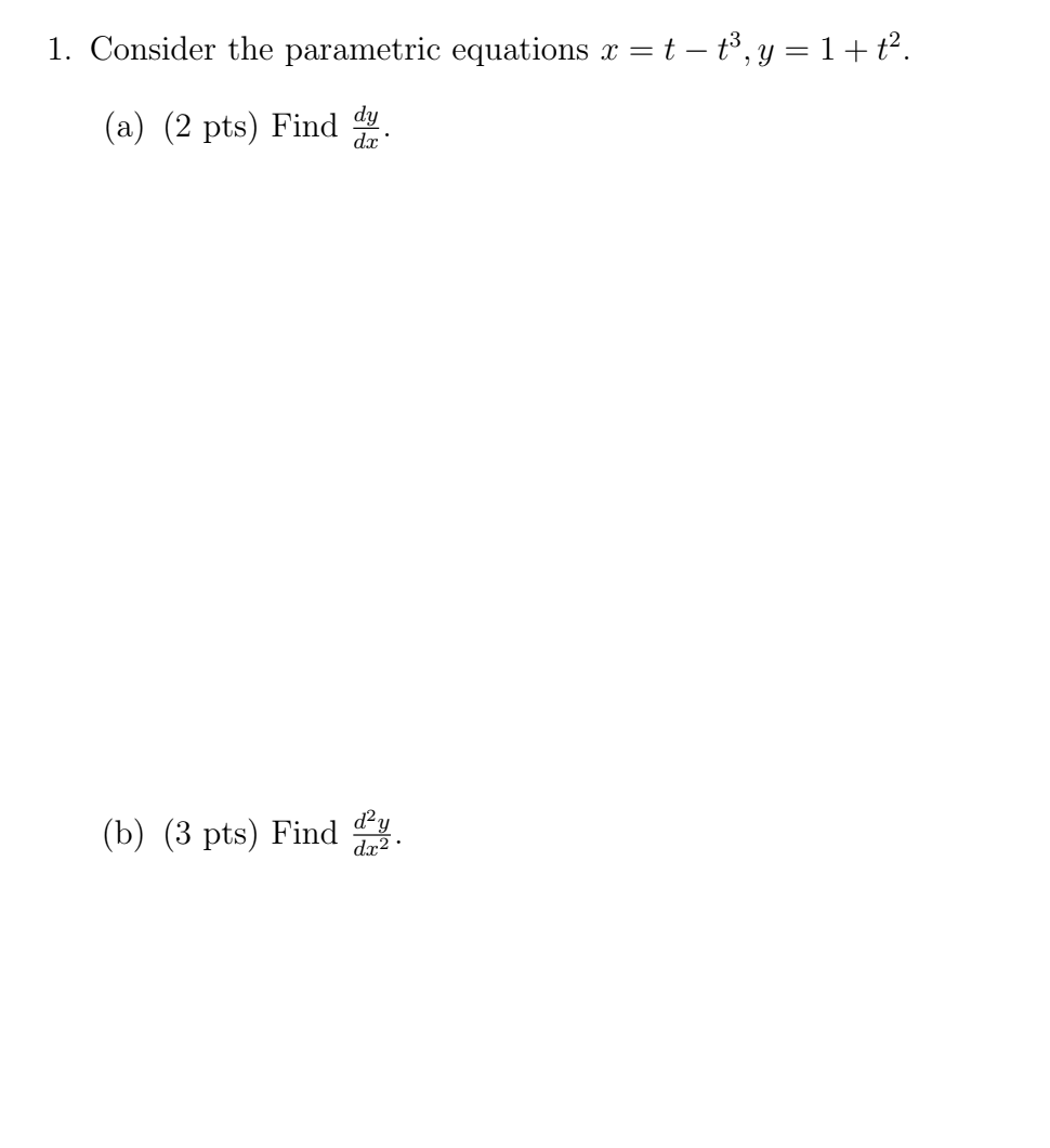 Solved 1. Consider the parametric equations x = t - ť", | Chegg.com