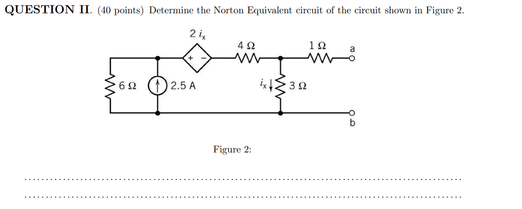 Solved QUESTION II. (40 points) Determine the Norton | Chegg.com