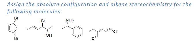 Solved Assign The Absolute Configuration And Alkene | Chegg.com