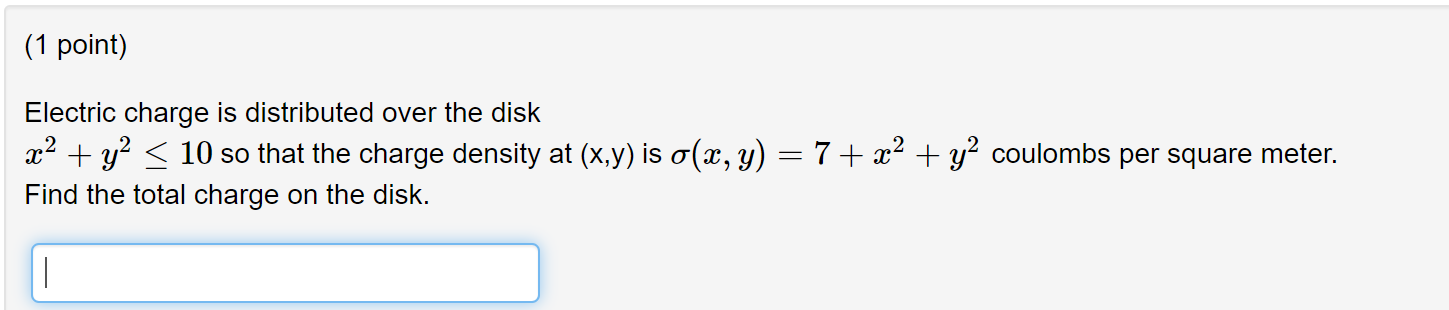Solved (1 point) Electric charge is distributed over the | Chegg.com