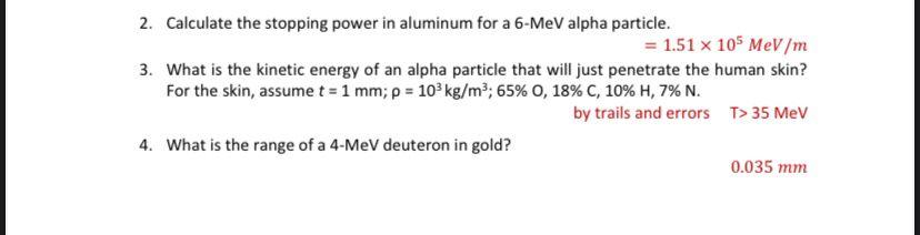 Solved 2. Calculate The Stopping Power In Aluminum For A | Chegg.com