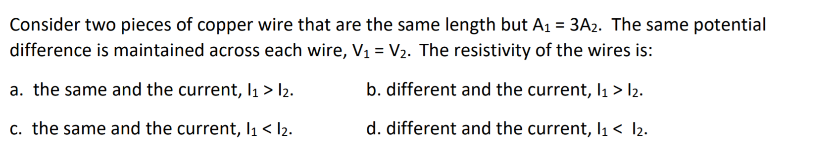 Solved Consider Two Pieces Of Copper Wire That Are The Same | Chegg.com