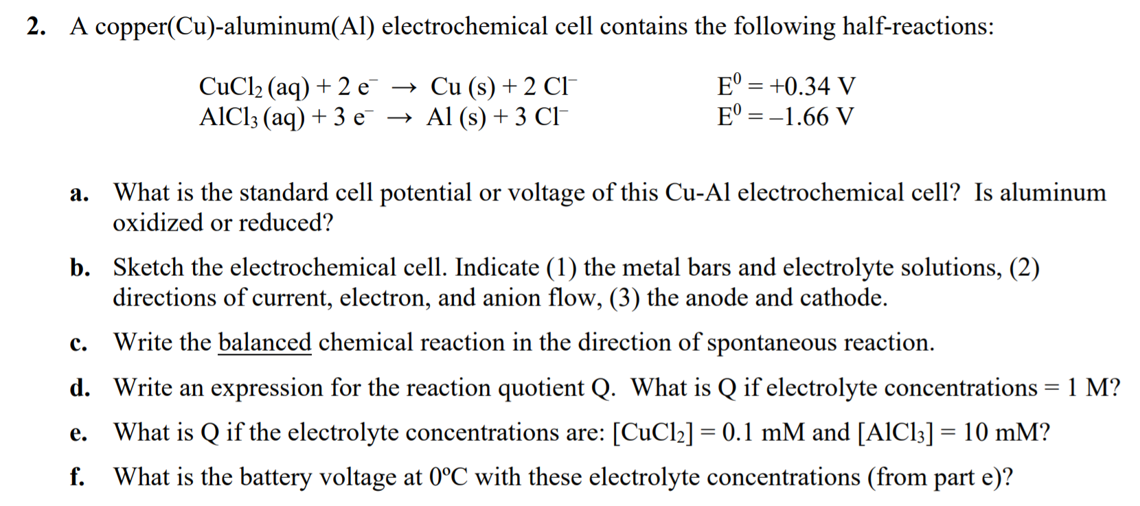 Solved 2. A copper(Cu)aluminum(Al) electrochemical cell
