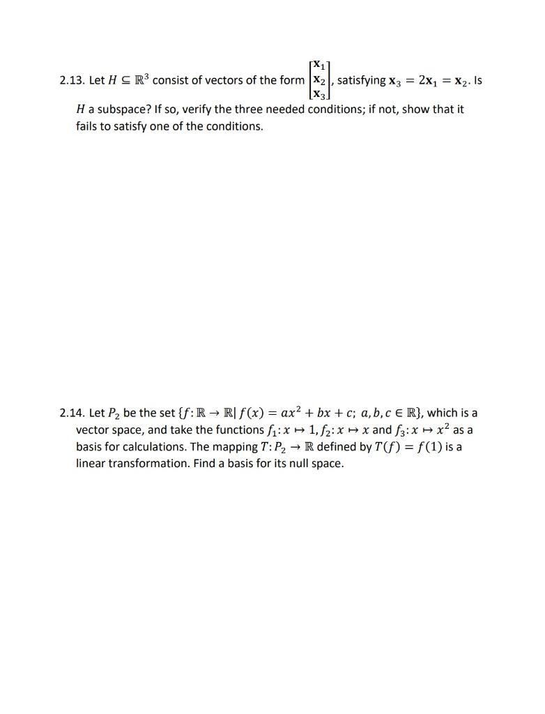 Solved Unit 2 2.1. Let A = 2.2. Let A = [1 3 -5 (1 14]. . | Chegg.com