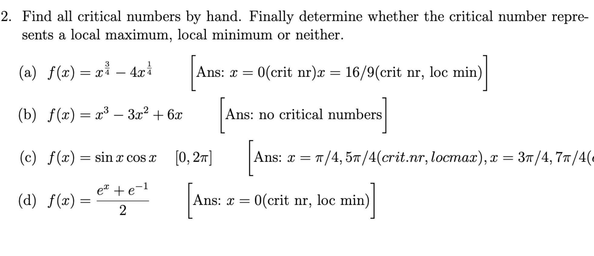 Solved 2. Find all critical numbers by hand. Finally | Chegg.com