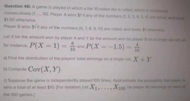 Solved Question 4B: A game is played in which a fair | Chegg.com