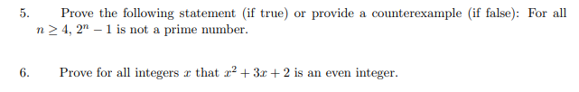 Solved 5. Prove the following statement (if true) or provide | Chegg.com