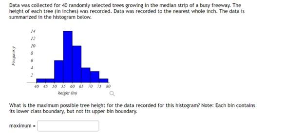 Solved Data was collected for 40 randomly selected trees | Chegg.com