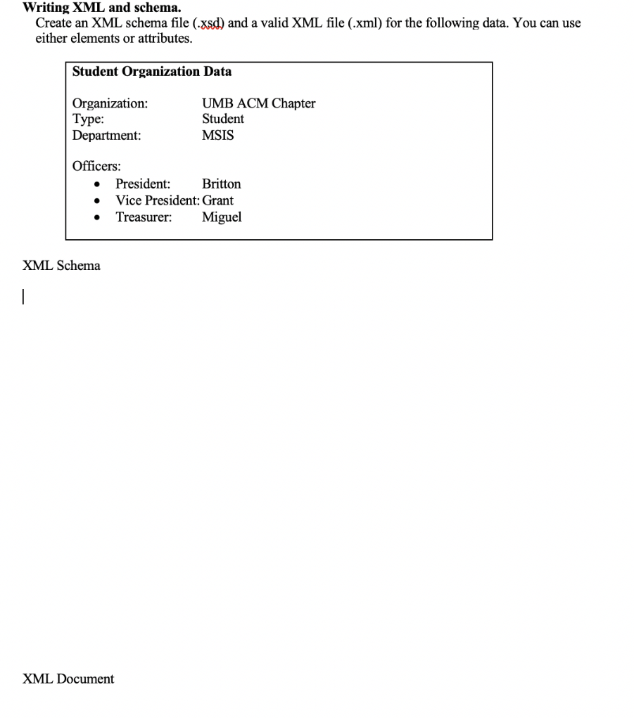 Solved Writing XML and schema. Create an XML schema file | Chegg.com