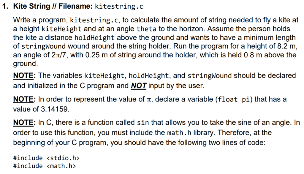 Kite String Format Solved 1. Kite String//Filename: kitestring.c Write a | Chegg.com