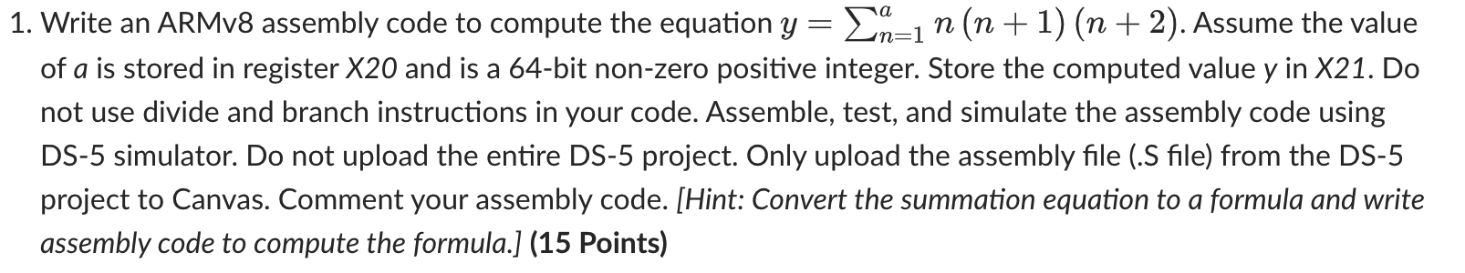 Solved 1. Write An ARMv8 Assembly Code To Compute The | Chegg.com