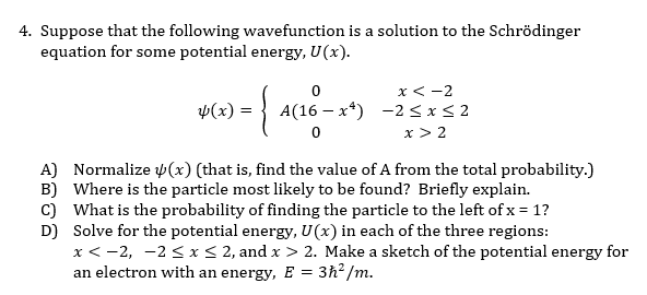 Solved 4. Suppose that the following wavefunction is a | Chegg.com