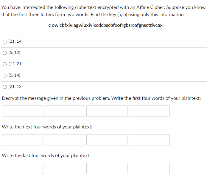 Solved You have intercepted the following ciphertext | Chegg.com