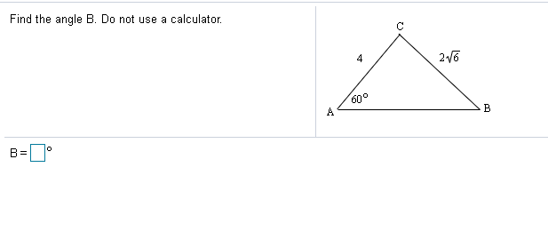 Solved Find The Angle B. Do Not Use A Calculator. C 4 276 | Chegg.com