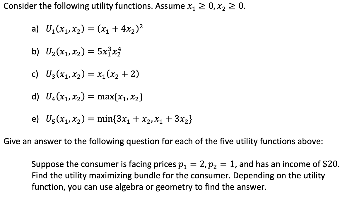 Solved Consider The Following Utility Functions. Assume | Chegg.com