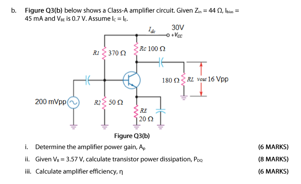 Solved B. Figure Q3(b) Below Shows A Class-A Amplifier | Chegg.com