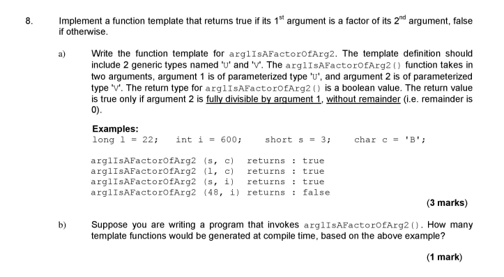Solved B. 8 Implement a function template that returns true | Chegg.com