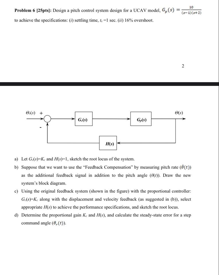 Solved 10 Problem 6 [25pts]: Design a pitch control system | Chegg.com