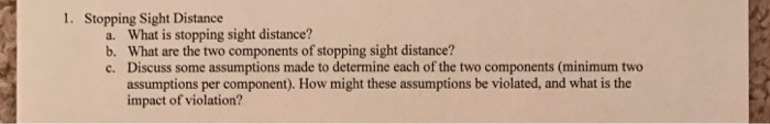 Solved Stopping Sight Distance a. What is stopping sight | Chegg.com