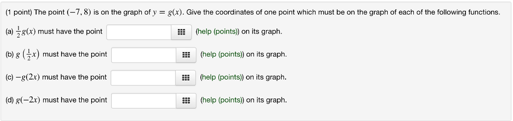 Solved (1 point) The point (-7, 8) is on the graph of y = | Chegg.com