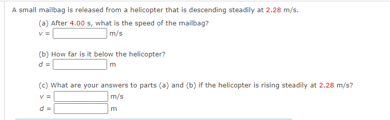 Solved A Small Mailbag Is Released From A Helicopter That Is | Chegg.com