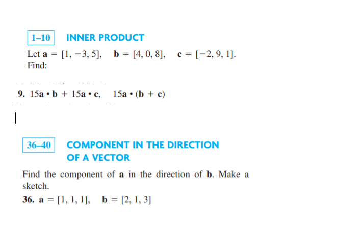 Solved 1-10 INNER PRODUCT Let a = [1, -3,5), b = [4, 0, 8], | Chegg.com