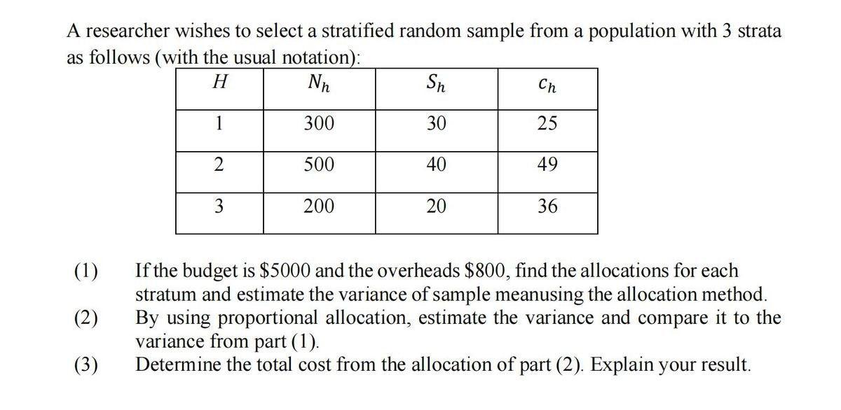 Solved A researcher wishes to select a stratified random | Chegg.com
