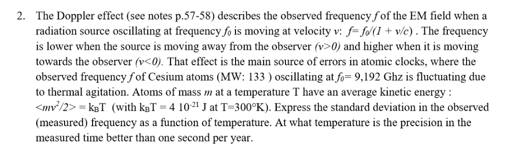 Solved 2. The Doppler effect (see notes p.57-58) describes | Chegg.com