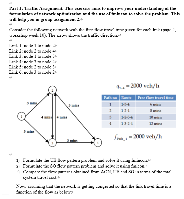 Part 1: Traffic Assignment. This exercise aims to | Chegg.com