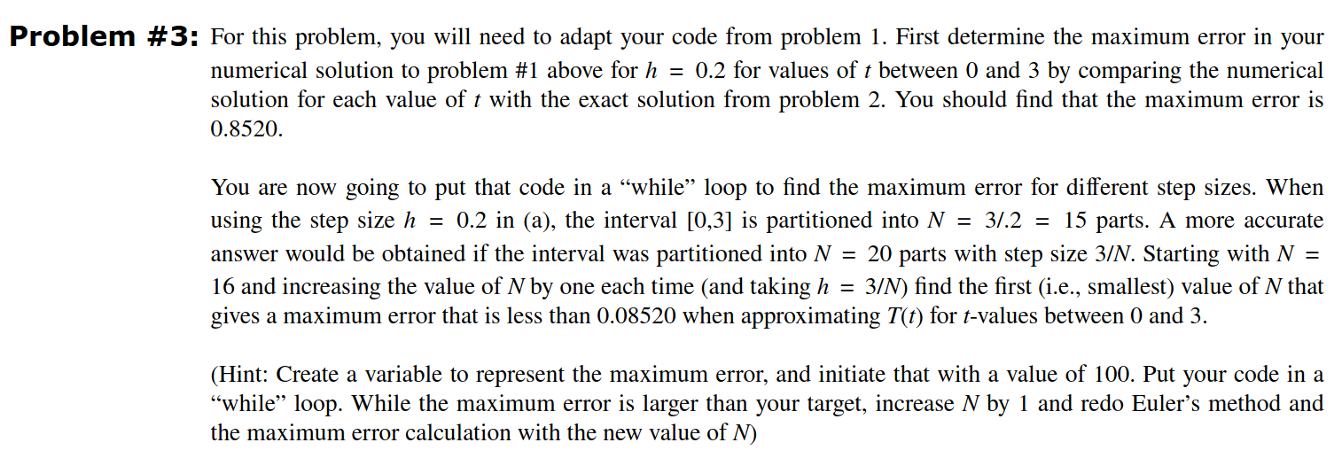 Solved Problem #3: For this problem, you will need to adapt | Chegg.com