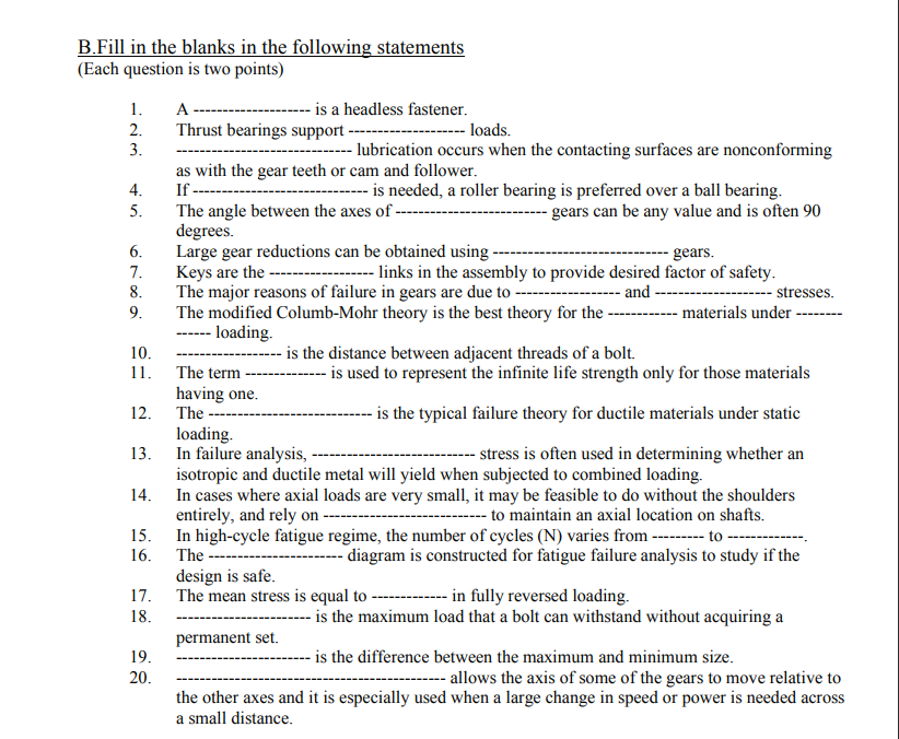 Solved B.Fill In The Blanks In The Following Statements | Chegg.com