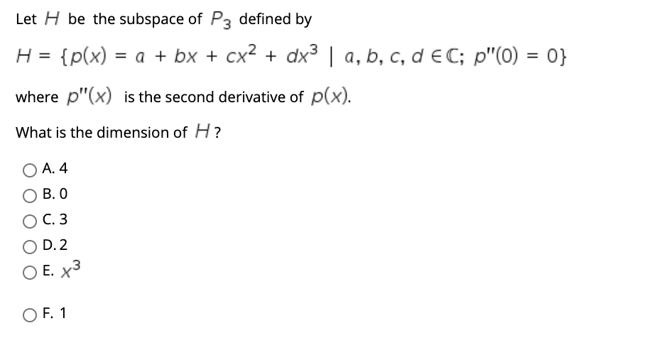 Solved Let H Be The Subspace Of P3 Defined By H P X Chegg Com